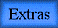 extras
